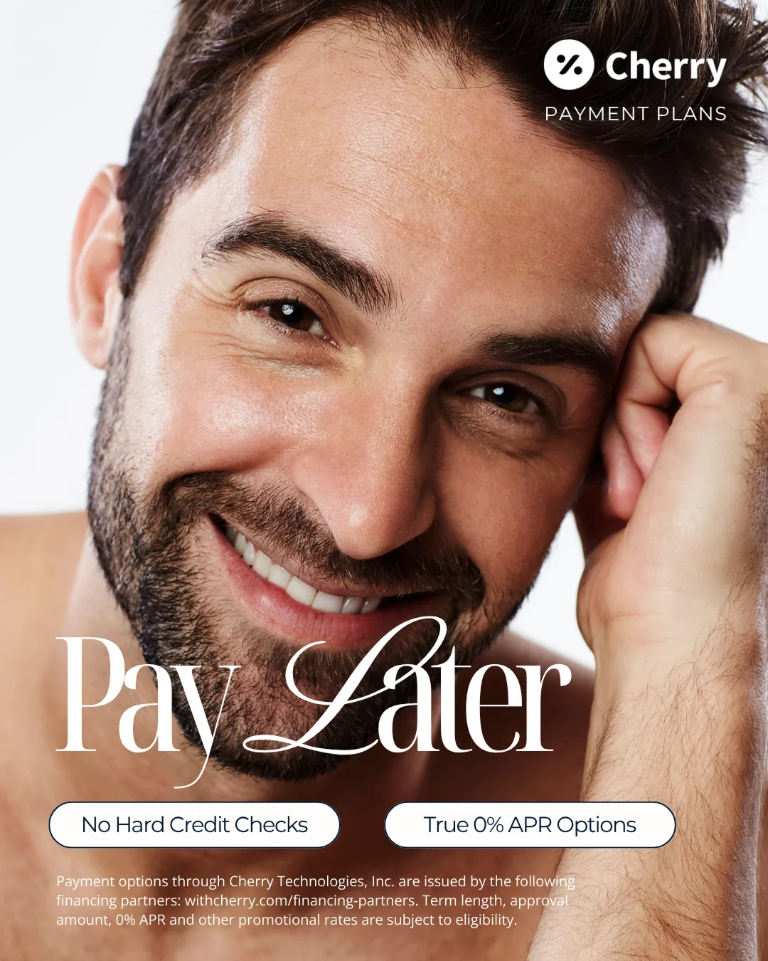 Smiling man with the Cherry logo and the words Pay Later, No Hard Credit Checks, True 0% APR Options